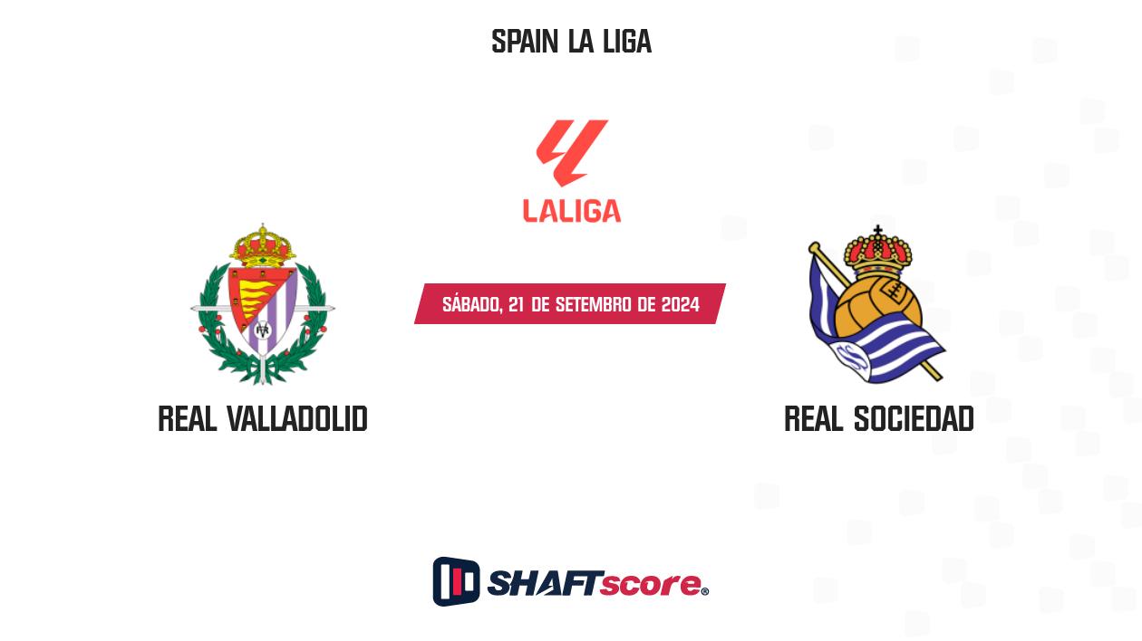 Palpite: Real Valladolid vs Real Sociedad