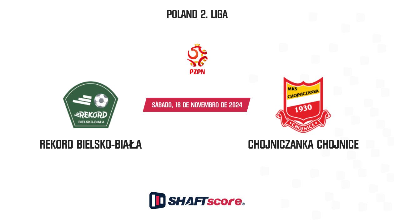 Palpite: Rekord Bielsko-Biała vs Chojniczanka Chojnice