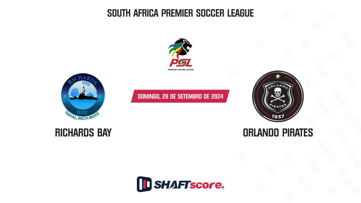 Palpite: Richards Bay vs Orlando Pirates