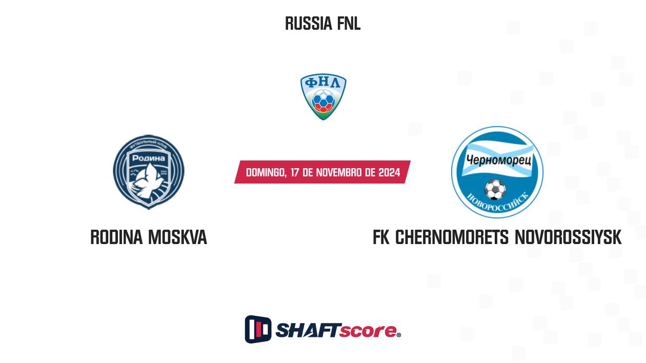 Palpite: Rodina Moskva vs FK Chernomorets Novorossiysk