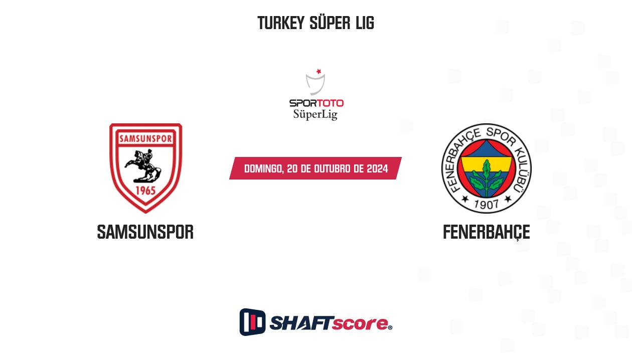 Palpite: Samsunspor vs Fenerbahçe