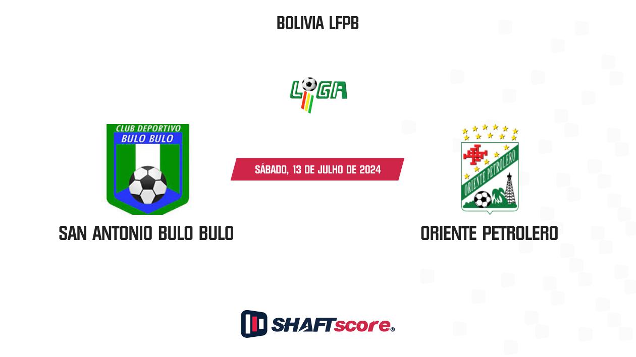 Palpite: San Antonio Bulo Bulo vs Oriente Petrolero