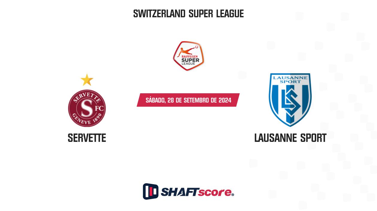 Palpite: Servette vs Lausanne Sport