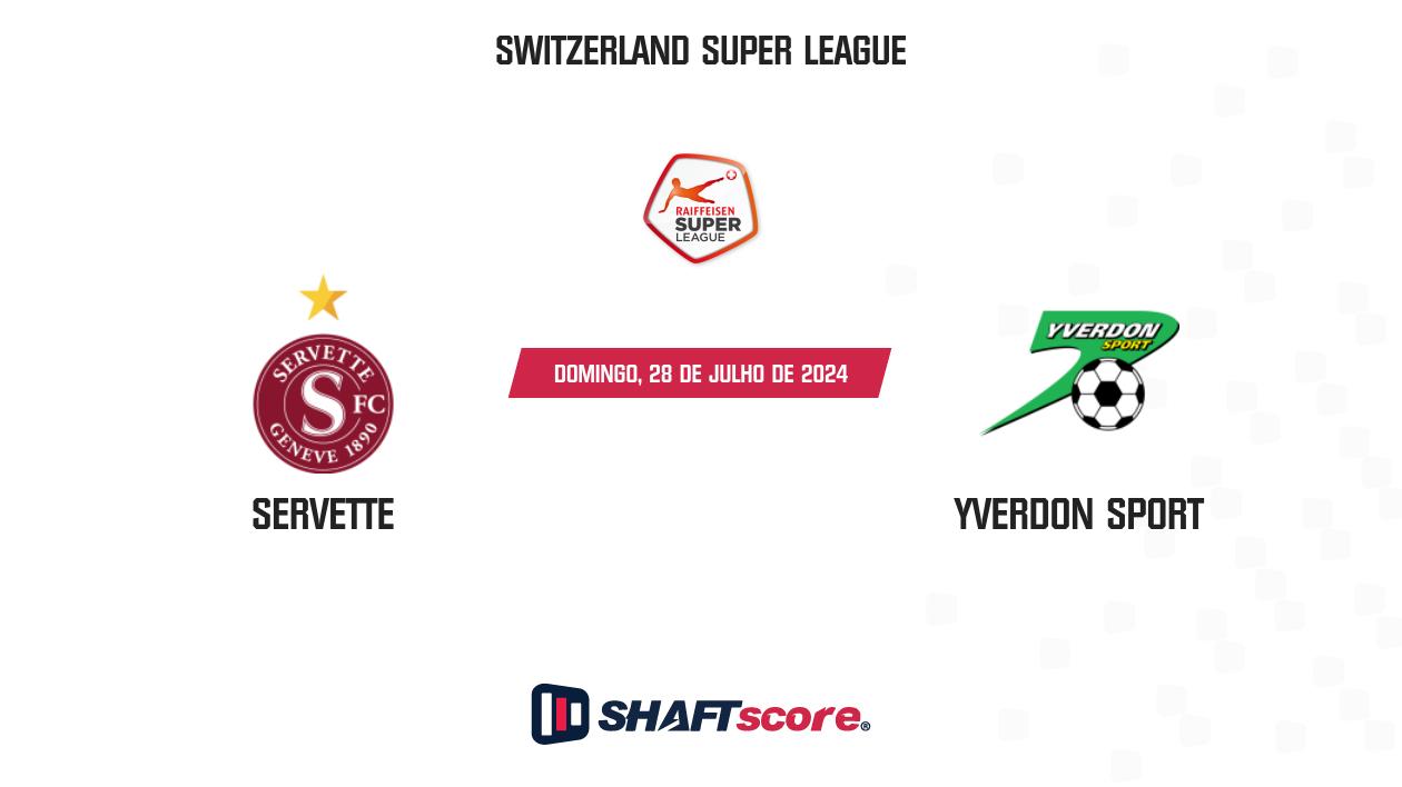 Palpite: Servette vs Yverdon Sport