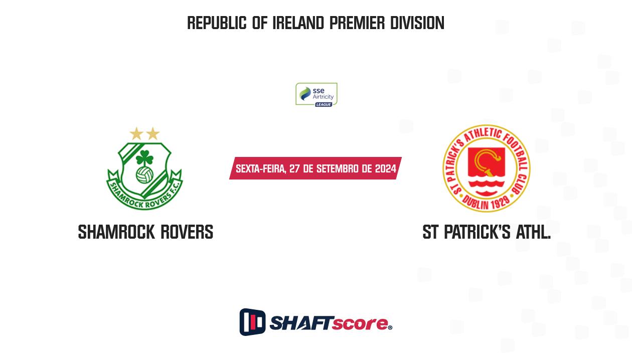 Palpite: Shamrock Rovers vs St Patrick's Athl.