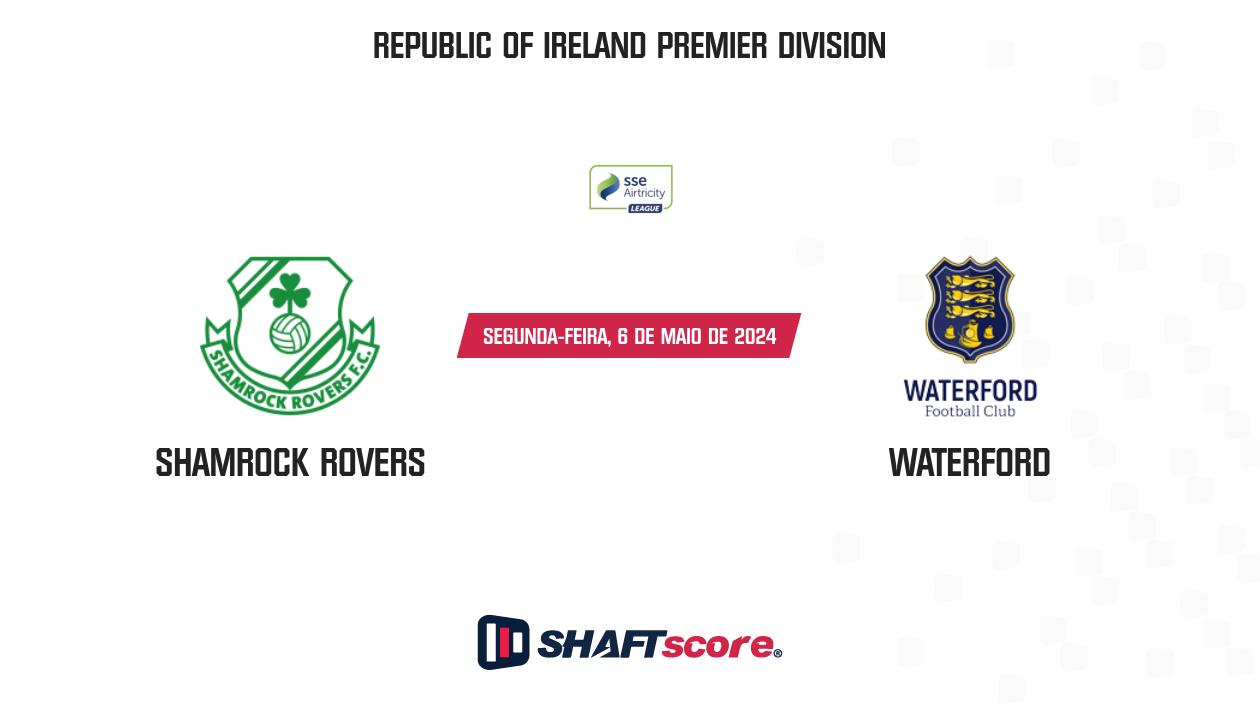 Palpite: Shamrock Rovers vs Waterford