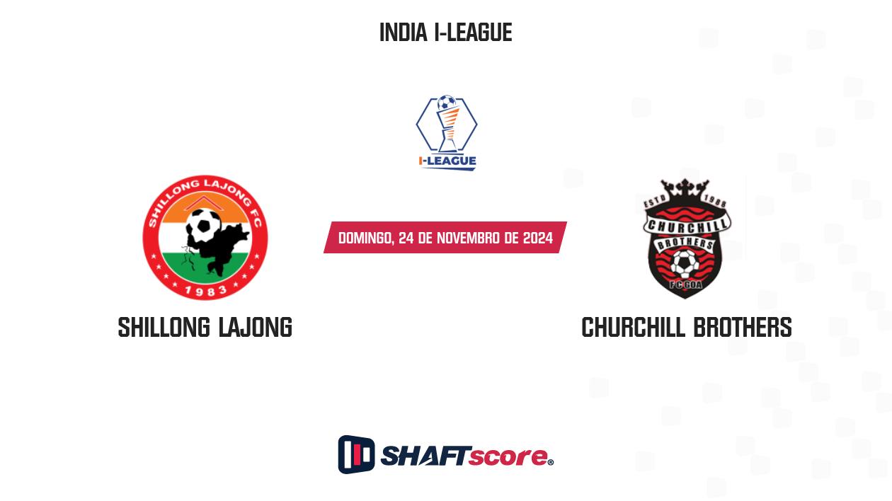 Palpite: Shillong Lajong vs Churchill Brothers