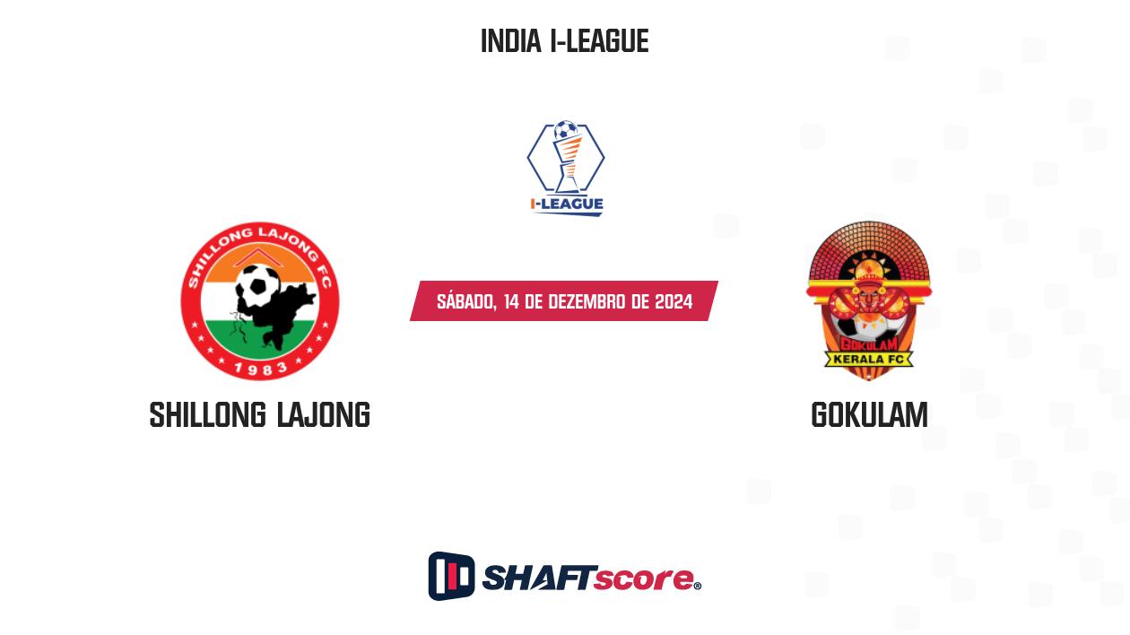 Palpite: Shillong Lajong vs Gokulam