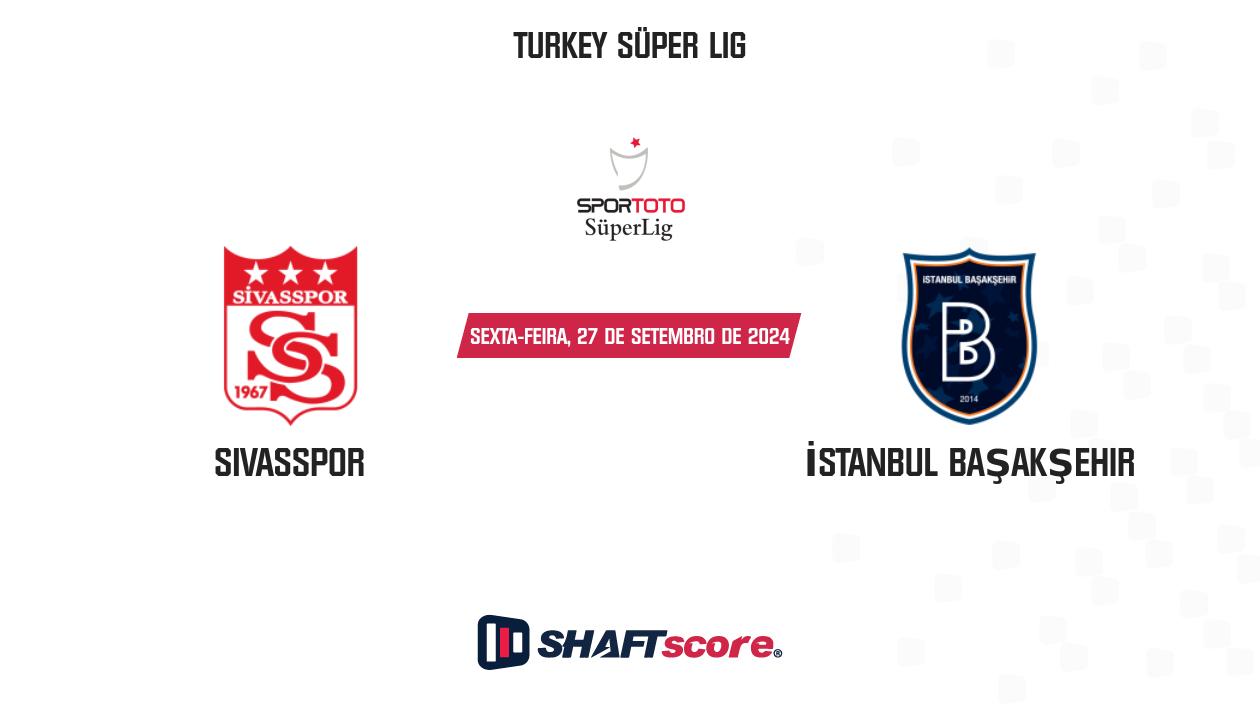 Palpite: Sivasspor vs İstanbul Başakşehir