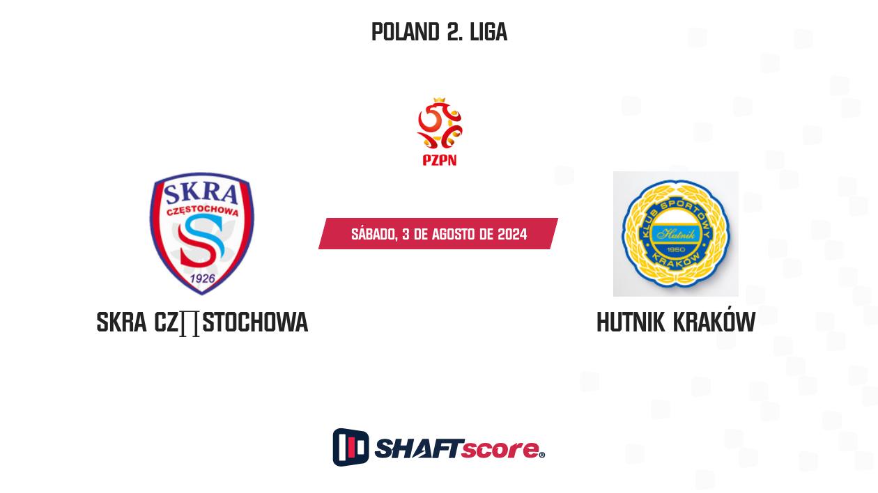 Palpite: SKRA Częstochowa vs Hutnik Kraków