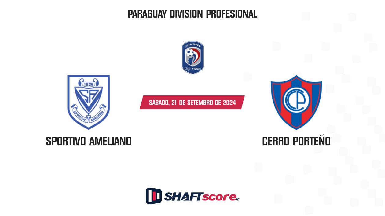 Palpite: Sportivo Ameliano vs Cerro Porteño