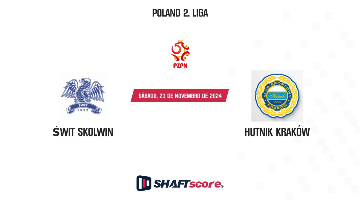 Palpite: Świt Skolwin vs Hutnik Kraków