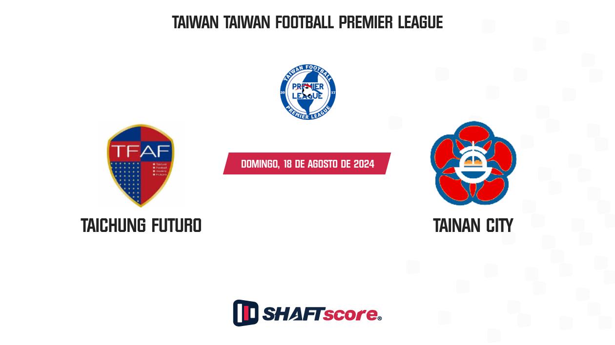 Palpite: Taichung Futuro vs Tainan City