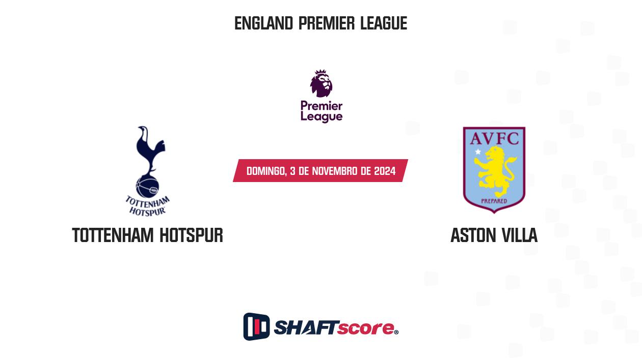 Palpite: Tottenham Hotspur vs Aston Villa