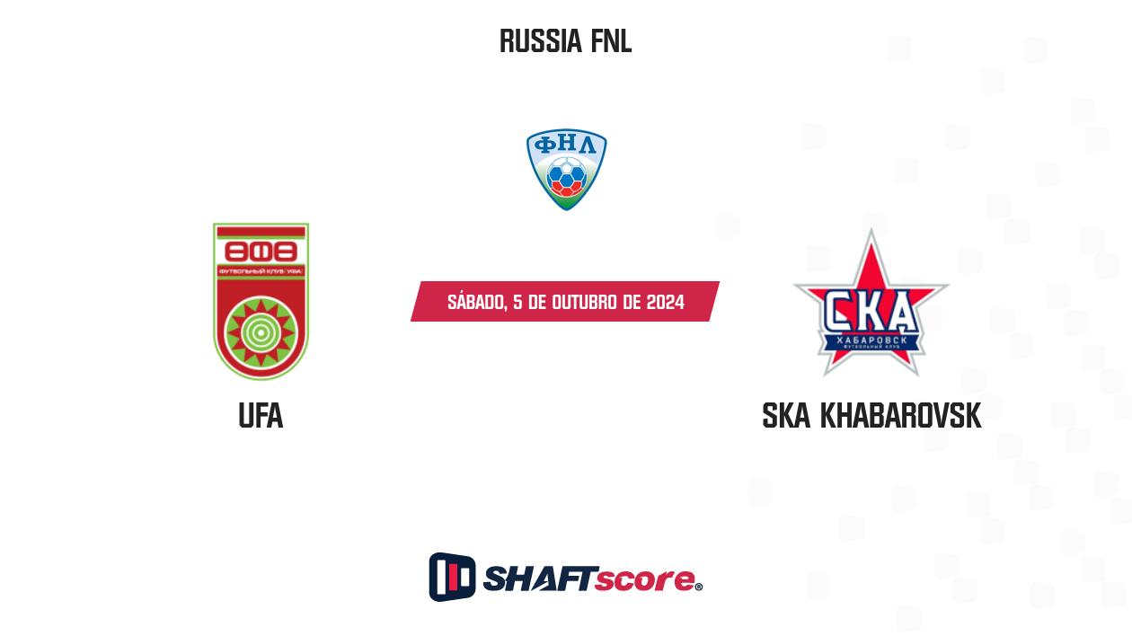 Palpite: Ufa vs SKA Khabarovsk