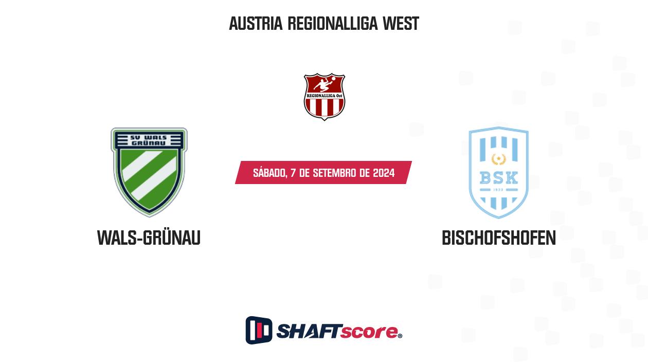 Palpite: Wals-Grünau vs Bischofshofen