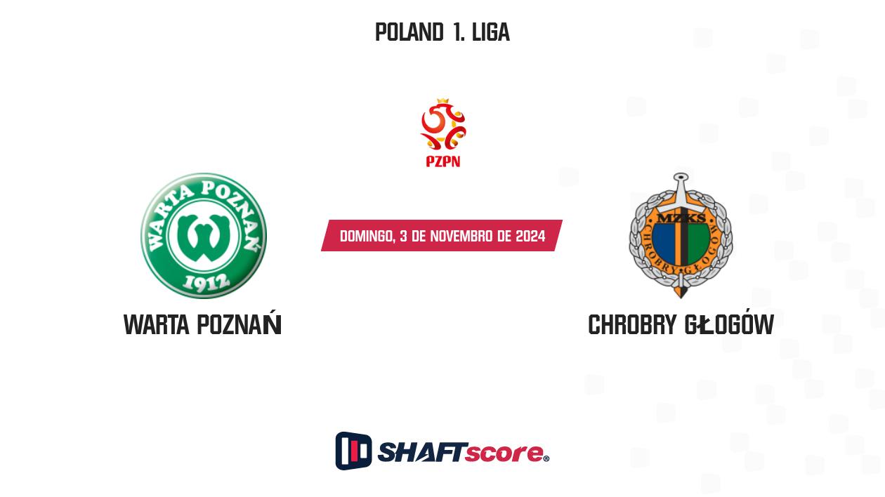 Palpite: Warta Poznań vs Chrobry Głogów