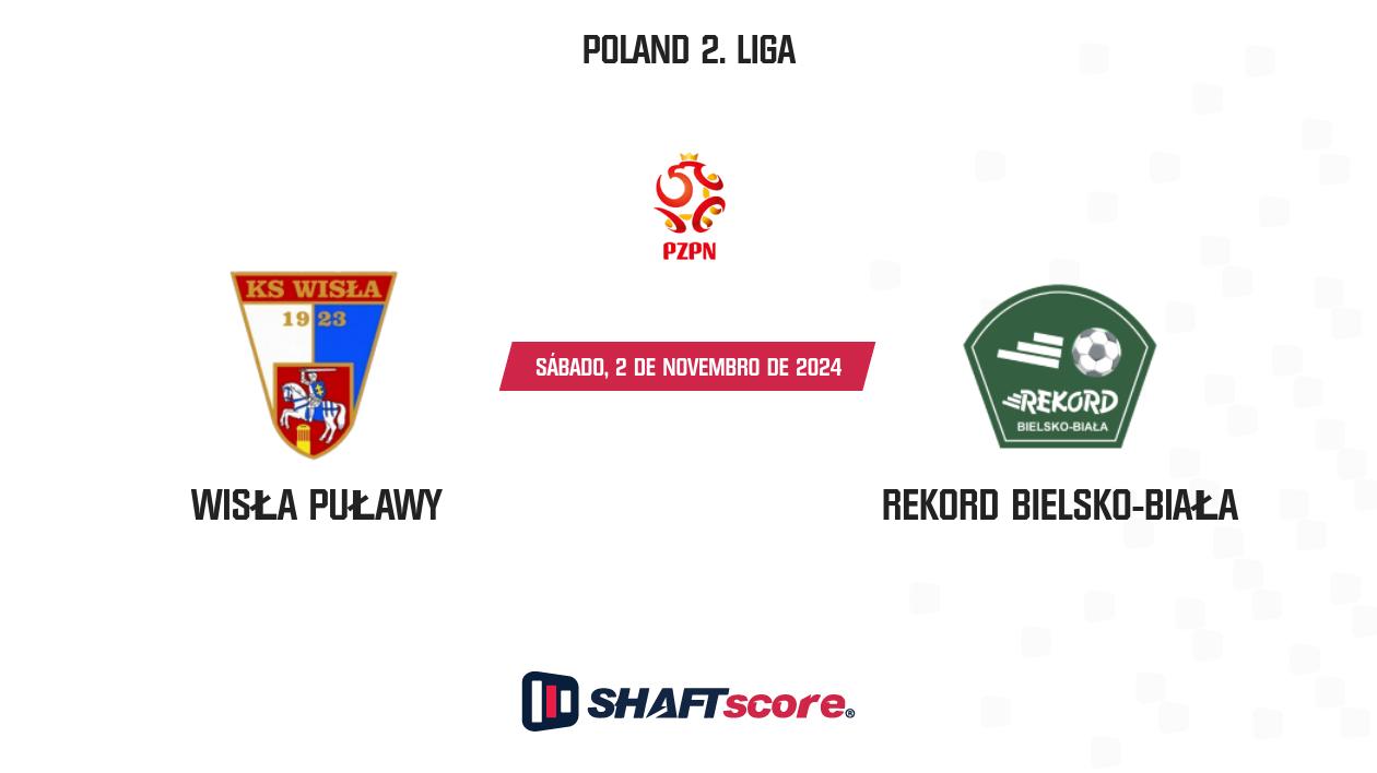 Palpite: Wisła Puławy vs Rekord Bielsko-Biała