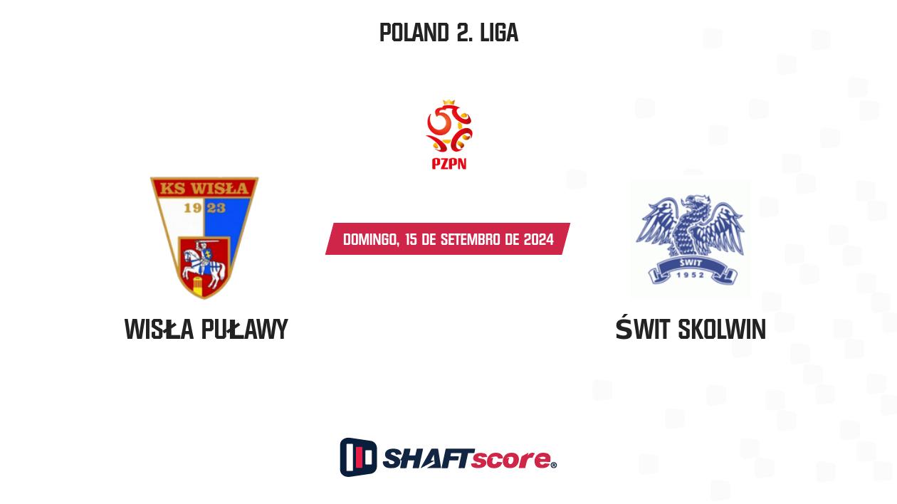 Palpite: Wisła Puławy vs Świt Skolwin