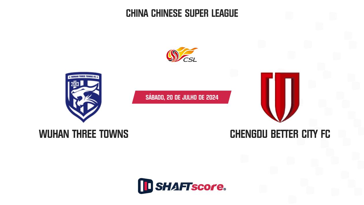 Palpite: Wuhan Three Towns vs Chengdu Better City FC