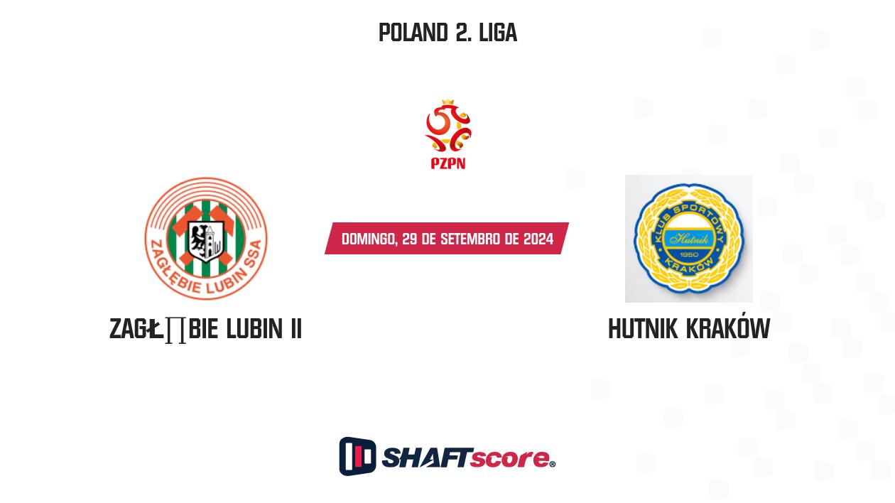 Palpite: Zagłębie Lubin II vs Hutnik Kraków