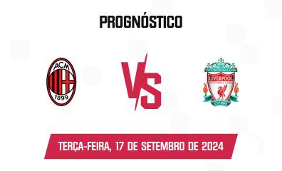 Palpite AC Milan x Liverpool