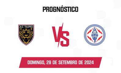 Prognóstico AC Taipei x Taipower