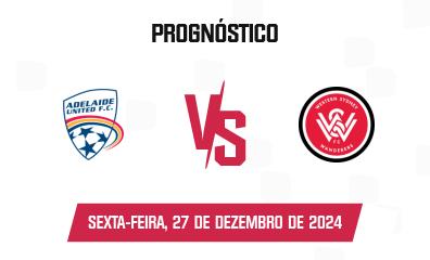 Prognóstico Adelaide United x Western Sydney Wanderers