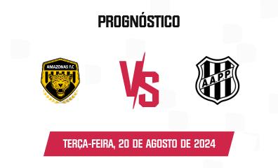 Prognóstico Amazonas x Ponte Preta