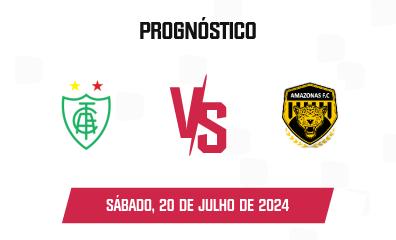 Prognóstico América Mineiro x Amazonas