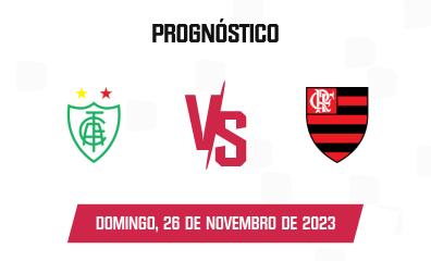 Prognóstico América Mineiro x Flamengo