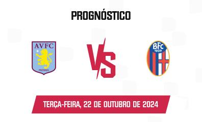 Prognóstico Aston Villa x Bologna