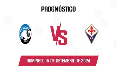 Prognóstico Atalanta x Fiorentina