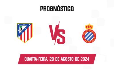 Palpite Atlético Madrid x RCD Espanyol