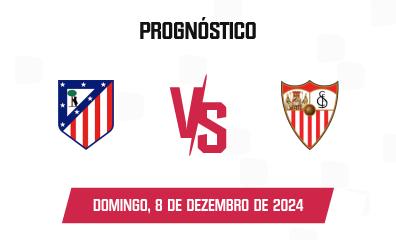 Palpite Atlético Madrid x Sevilla FC