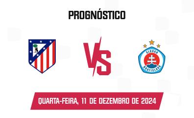 Palpite Atlético Madrid x Slovan Bratislava