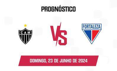 Prognóstico Atlético Mineiro x Fortaleza
