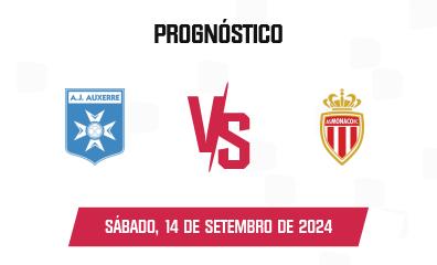 Prognóstico Auxerre x Monaco