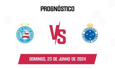 Prognóstico Bahia x Cruzeiro