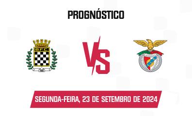 Prognóstico Boavista FC x Benfica