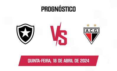 Prognóstico Botafogo x Atlético GO