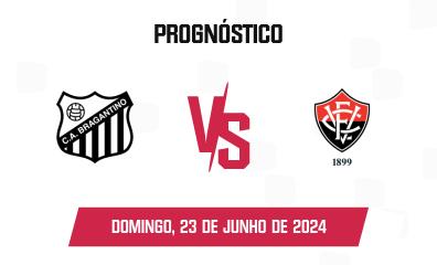 Prognóstico Bragantino x Vitória