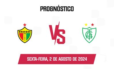 Prognóstico Brusque x América Mineiro