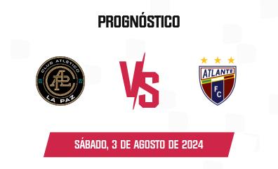 Prognóstico CA La Paz x Atlante