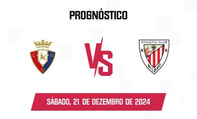 Prognóstico CA Osasuna x Athletic Club Bilbao