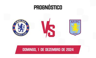 Palpite Chelsea x Aston Villa