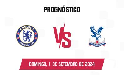 Prognóstico Chelsea x Crystal Palace