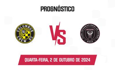 Prognóstico Columbus Crew x Inter Miami