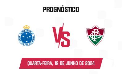 Prognóstico Cruzeiro x Fluminense