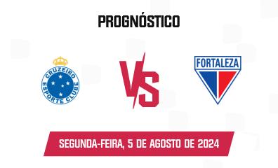 Prognóstico Cruzeiro x Fortaleza